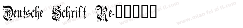 Deutsche Schrift Re字体转换